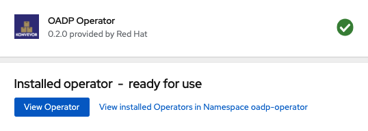 OADP operator installed and ready