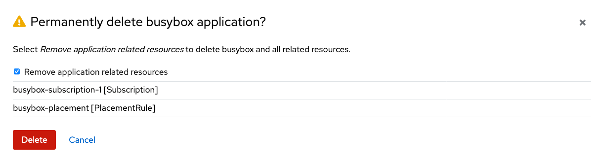 ACM delete busybox application resources